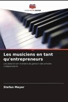 Stefan Meyer - Les musiciens en tant qu'entrepreneurs, Häftad