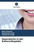 Separatoren in der Kieferorthopädie