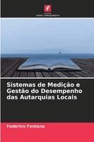 Federico Fontana - Sistemas de Medição e Gestão do Desempenho das Autarquias Locais, Häftad