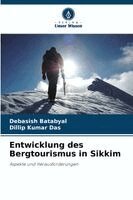 Debasish Batabyal, Dillip Kumar Das - Entwicklung des Bergtourismus in Sikkim, Häftad