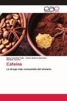 Maria Carolina Talio, Caren Gauchat, Mariano Acosta - Cafeína, Häftad