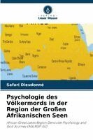 Safari Dieudonné - Psychologie des Völkermords in der Region der Großen Afrikanischen Seen, Häftad