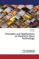 Congli Mei, Hui Jiang - Principles and Applications of Electronic Nose Technology, Häftad. Tillgänglighet: Lägg i varukorg