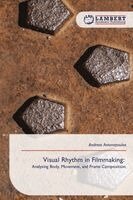 Andreas Antonopoulos - Visual Rhythm in Filmmaking, Häftad