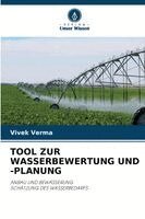 Vivek Verma - Tool Zur Wasserbewertung Und -Planung, Häftad