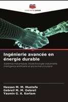 Hassan M M Mustafa, Gebreil M M Gebreil, Yasmin G a Kortam - Ingénierie avancée en énergie durable, Häftad. Tillgänglighet: Lägg i varukorg