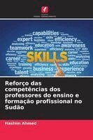 Hashim Ahmed - Reforço das competências dos professores do ensino e formação profissional no Sudão, Häftad