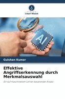 Gulshan Kumar - Effektive Angriffserkennung durch Merkmalsauswahl, Häftad