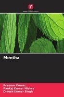 Prasann Kumar, Pankaj Kumar Mishra, Dinesh Kumar Singh - Mentha, Häftad
