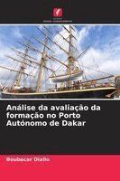 Boubacar Diallo - Análise da avaliação da formação no Porto Autónomo de Dakar, Häftad