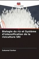 Sukamal Sarkar - Biologie du riz et Système d'intensification de la riziculture SRI, Häftad