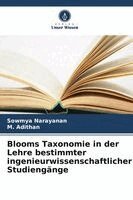 Sowmya Narayanan, M Adithan - Blooms Taxonomie in der Lehre bestimmter ingenieurwissenschaftlicher Studiengänge, Häftad