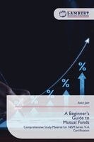Ankit Jain - Beginner's Guide to Mutual Funds, Häftad