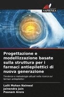 Lalit Mohan Nainwal, Jainendra Jain, Poonam Arora - Progettazione e modellizzazione basate sulla struttura per i farmaci antiepilettici di nuova generazione, Häftad. Tillgänglighet: Lägg i varukorg