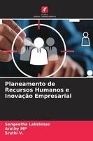 Sangeetha Lakshman, Arathy Mp, Sruthi V - Planeamento de Recursos Humanos e Inovação Empresarial, Häftad. Tillgänglighet: Lägg i varukorg
