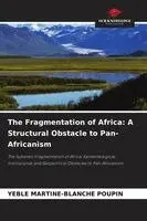 Yéble Martine-Blanche Poupin - Fragmentation of Africa, Häftad. Tillgänglighet: Lägg i varukorg
