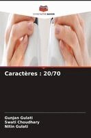 Gunjan Gulati, Swati Choudhary, Nitin Gulati - Caractères, Häftad