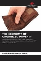 Aimé Noel Muisha Kaneno - Economy of Organized Poverty, Häftad