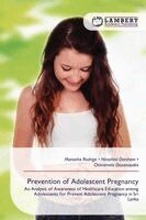 Manasha Rodrigo, Niroshini Darshani, Chitramala Dissanayake - Prevention of Adolescent Pregnancy, Häftad