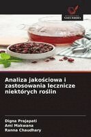 Digna Prajapati, Ami Makwana, Ranna Chaudhary - Analiza jakościowa i zastosowania lecznicze niektórych roślin, Häftad. Tillgänglighet: Lägg i varukorg