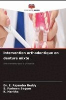 E Rajendra Reddy, S Farheen Begum, K Haritha - Intervention orthodontique en denture mixte, Häftad. Tillgänglighet: Lägg i varukorg