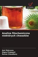 Ami Makvana, Digna Prajapati, Ranna Chaudhary - Analiza fitochemiczna niektórych chwastów, Häftad. Tillgänglighet: Lägg i varukorg