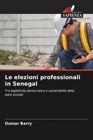 Oumar Barry - elezioni professionali in Senegal, Häftad. Tillgänglighet: Lägg i varukorg