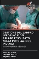 Shalini Sinha, Gaurav Mittal, Anjali Kundu - Gestione del Labbro Leporino E del Palato Fessurato Nella Popolazione Indiana, Häftad. Tillgänglighet: Lägg i varukorg