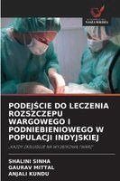 Shalini Sinha, Gaurav Mittal, Anjali Kundu - PodejŚcie Do Leczenia Rozszczepu Wargowego I Podniebieniowego W Populacji Indyjskiej, Häftad. Tillgänglighet: Lägg i varukorg