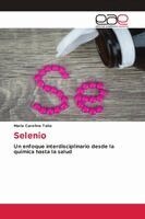 Maria Carolina Talio - Selenio, Häftad