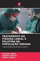 Shalini Sinha, Gaurav Mittal, Anjali Kundu - Tratamento Da Fissura Labial E Palatina Na População Indiana, Häftad. Tillgänglighet: Lägg i varukorg