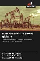 Gebreil M M Gebreil, Yasmin G a Kortam, Hassan M M Mustafa - Minerali critici e potere globale, Häftad