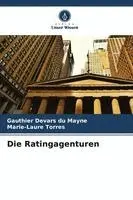 Gauthier Devars Du Mayne, Marie-Laure Torres - Ratingagenturen, Häftad. Tillgänglighet: Lägg i varukorg