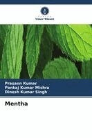 Prasann Kumar, Pankaj Kumar Mishra, Dinesh Kumar Singh - Mentha, Häftad