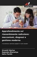Urvashi Ujariya, Rajendra Bharatiya, Hetvi Parikh - Approfondimento sul riassorbimento radicolare, Häftad