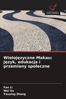 Fan Li, Wei Xu, Youying Zhang - Wielojęzyczne Makau, Häftad