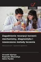 Urvashi Ujariya, Rajendra Bharatiya, Hetvi Parikh - Zagadnienie resorpcji korzeni, Häftad
