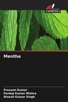 Prasann Kumar, Pankaj Kumar Mishra, Dinesh Kumar Singh - Mentha, Häftad