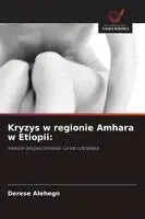 Derese Alehegn - Kryzys w regionie Amhara w Etiopii, Häftad. Tillgänglighet: Lägg i varukorg