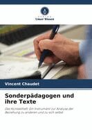 Vincent Chaudet - Sonderpädagogen und ihre Texte, Häftad. Tillgänglighet: Lägg i varukorg