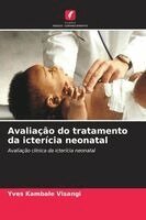 Yves Kambale Visangi - Avaliação do tratamento da icterícia neonatal, Häftad