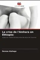 Derese Alehegn - crise de l'Amhara en Éthiopie, Häftad. Tillgänglighet: Lägg i varukorg