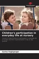 Carina Voglsperger - Children's participation in everyday life at nursery, Häftad. Tillgänglighet: Lägg i varukorg