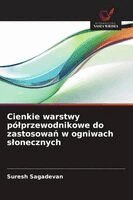 Suresh Sagadevan - Cienkie warstwy pólprzewodnikowe do zastosowań w ogniwach slonecznych, Häftad. Tillgänglighet: Lägg i varukorg