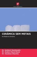 Janhavi Deshmukh, Gulab Chand Baid, Saumya Sharma - Cerâmica Sem Metais, Häftad