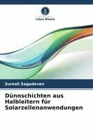 Suresh Sagadevan - Dünnschichten aus Halbleitern für Solarzellenanwendungen, Häftad. Tillgänglighet: Lägg i varukorg