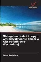 Adam Tanielian - Nielegalna podaż i popyt, Häftad. Tillgänglighet: Lägg i varukorg
