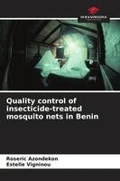 Roseric Azondekon, Estelle Vigninou - Quality control of insecticide-treated mosquito nets in Benin, Häftad. Tillgänglighet: Lägg i varukorg