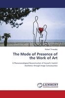 Robert Tirvaudey - Mode of Presence of the Work of Art, Häftad. Tillgänglighet: Lägg i varukorg