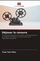 Yuan Tsai Chen - Déjouer la censure, Häftad. Tillgänglighet: Lägg i varukorg